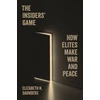 KNYGA Elizabeth N Saunders The Insiders’ Game
