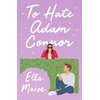 KNYGA Ella Maise To Hate Adam Connor