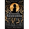KNYGA Elle Machray Remember, Remember