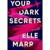 KNYGA Elle Marr Your Dark Secrets