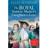 KNYGA Ellee Seymour Royal Station Master’s Daughters in Love