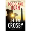 KNYGA Ellen Crosby Dodge and Burn