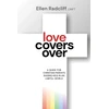 KNYGA Ellen Radcliff Love Covers Over