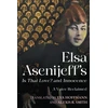 KNYGA Elsa Asenijeff’s Is That Love? and Innocence