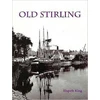 KNYGA Elspeth King Old Stirling