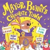 KNYGA Elys Dolan Year 1/Primary 2: Mayor Bunny's Chocolate Town