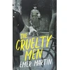 KNYGA Emer Martin Cruelty Men