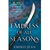 KNYGA Emiko Jean Empress of all Seasons
