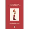 KNYGA Emily Black Frida Kahlo And My Left Leg