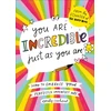 KNYGA Emily Coxhead You Are Incredible Just As You Are