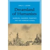KNYGA Emily J Levine Dreamland of Humanists – Warburg, Cassirer, Panofsky, and the Hamburg School