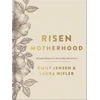 KNYGA Emily Jensen Risen Motherhood (Deluxe Edition)