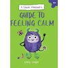 KNYGA Emily Snape Little Monster’s Guide to Feeling Calm