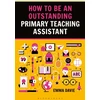 KNYGA Emma Davie How to be an Outstanding Primary Teaching Assistant