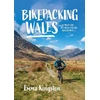 KNYGA Emma Kingston Bikepacking Wales