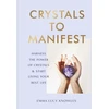 KNYGA Emma Lucy Knowles Crystals to Manifest