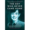 KNYGA Emma Mcmenamy Boy Who Never Came Home: Philip Cairns
