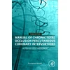 KNYGA Emmanouil Brilakis Manual of Chronic Total Occlusion Percutaneous Coronary Interventions