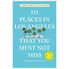 KNYGA Emons Verlag 111 Places in Los Angeles That You Must Not Miss