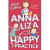 KNYGA Eoin Colfer Anna Liza and the Happy Practice