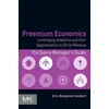 KNYGA Eric Benjamin Seufert Freemium Economics