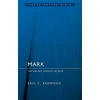 KNYGA Eric C Redmond Mark: The Servant Ministry of Jesus