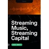 KNYGA Eric Drott Streaming Music, Streaming Capital