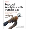 KNYGA Eric Eager Football Analytics with Python & R