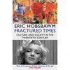 KNYGA Eric Hobsbawm Fractured Times