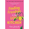 KNYGA Erin French Finding Freedom in the Lost Kitchen