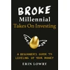 KNYGA Erin Lowry Broke Millennial Takes On Investing