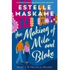 KNYGA Estelle Maskame Making of Mila and Blake (The MILA Trilogy 3)