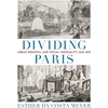 KNYGA Esther da Costa Meyer Dividing Paris