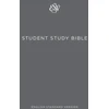 KNYGA Esv Bibles ESV Student Study Bible