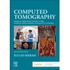 KNYGA Euclid Seeram RT(R) BSc MSc FCAMRT Computed Tomography