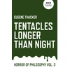 KNYGA Eugene Thacker Tentacles Longer Than Night – Horror of Philosophy vol. 3