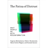 KNYGA Eugenia Mitchelstein Patina of Distrust