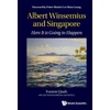 KNYGA Euston Quah Albert Winsemius And Singapore: Here It Is Going To Happen