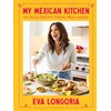 KNYGA Eva Longoria My Mexican Kitchen