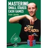 KNYGA Evan Jarvis Mastering Small Stakes Cash Games