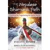 KNYGA Evelyn C Rysdyk Nepalese Shamanic Path