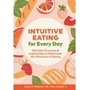 KNYGA Evelyn Tribole Intuitive Eating for Every Day