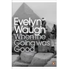 KNYGA Evelyn Waugh When the Going Was Good
