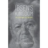 KNYGA Evert Sprinchorn Ibsen's Kingdom