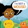 KNYGA Evgenia Golubeva I'm NOT A Mouse!