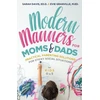 KNYGA Evie Granville Modern Manners for Moms & Dads