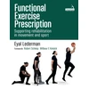 KNYGA Eyal Lederman Functional Exercise Prescription