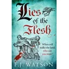 KNYGA F J Watson Lies of the Flesh