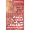 KNYGA F Manski Informing America's Policy on Illegal Drugs