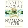 KNYGA Farley Mowat No Man's River